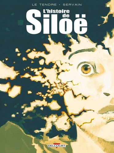 Image de l'objet « HISTOIRE DE SILOE (L') / TRILOGIE INTEGRALE »