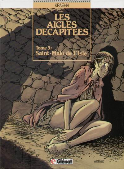 Image de l'objet « AIGLES DECAPITEES (LES) : TOME 5 - SAINT-MALO DE L'ISLE »