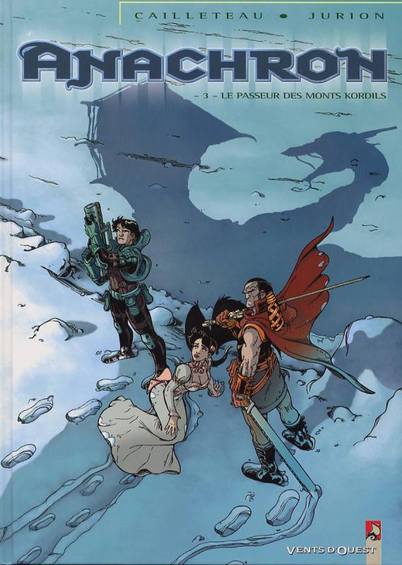 Image de l'objet « ANACHRON : TOME 3 - LE PASSEUR DES MONTS KORDILS »