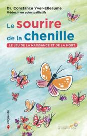 Image de l'objet « SOURIRE DE LA CHENILLE (LE) »