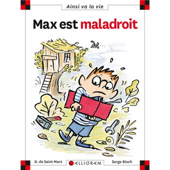 Image de l'objet « AINSI VA LA VIE TOME 29 / MAX EST MALADROIT »