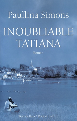 Image de l'objet « TATIANA TOME 3 / INOUBLIABLE TATIANA »