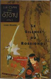 Image de l'objet « CLAN DES OTORI (LE) TOME 1 / LE SILENCE DU ROSSIGNOL »