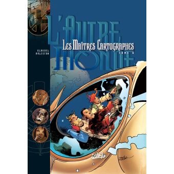 Image de l'objet « MAITRES CARTOGRAPHES (LES) : TOME 6 - L'AUTRE MONDE »