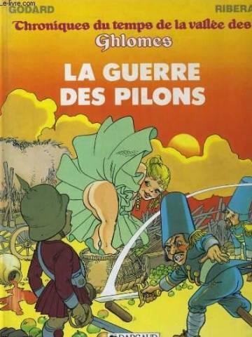 Image de l'objet « GUERRE DES PILONS (LA) »