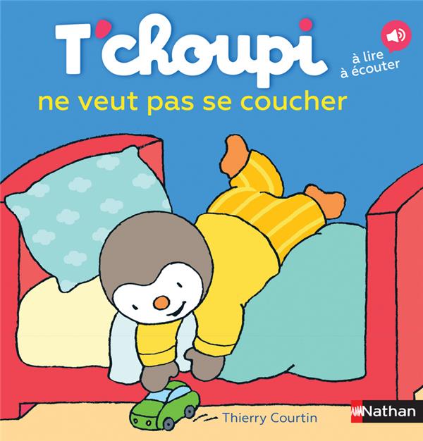 Image de l'objet « T'CHOUPI NE VEUT PAS SE COUCHER »