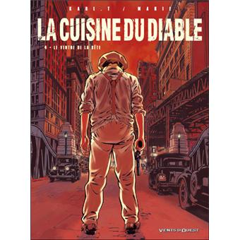 Image de l'objet « CUISINE DU DIABLE (LA) : TOME 4 - LE VENTRE DE LA BETE »