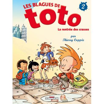 Image de l'objet « BLAGUES DE TOTO (LES) : TOME 2 - LA RENTREE DES CRASSES »