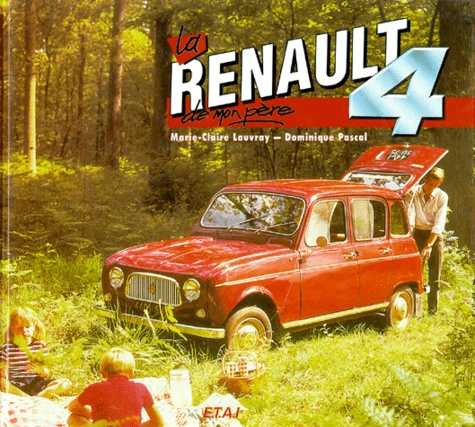 Image de l'objet « RENAULT 4 DE MON PERE (LA) »