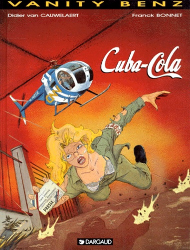 Image de l'objet « VANITY BENZ : TOME 1 - CUBA-COLA »