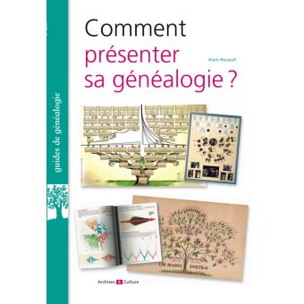 Image de l'objet « COMMENT PRESENTER SA GENEALOGIE ? »