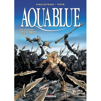 Image de l'objet « AQUABLUE : TOME 9 - LE TOTEM DES CYNOS »