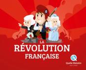 Image de l'objet « QUELLE HISTOIRE ! REVOLUTION FRANCAISE »