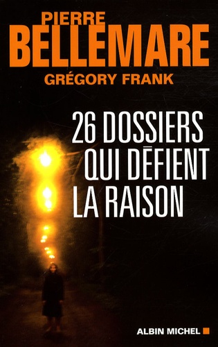 Image de l'objet « 26 DOSSIERS QUI DEFIENT LA RAISON »