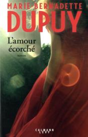 Image de l'objet « AMOUR ECORCHE (L') »