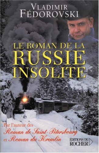 Image de l'objet « ROMAN DE LA RUSSIE INSOLITE (LE) »