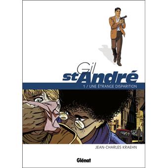 Image de l'objet « GIL ST ANDRE : TOME 1 - UNE ETRANGE DISPARITION »