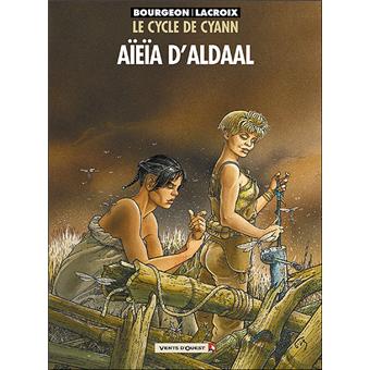 Image de l'objet « CYCLE DE CYANN (LE) : TOME 3 - AIEIA D'ALDAAL »