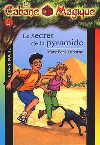 Image de l'objet « CABANE MAGIQUE (LA) TOME 3 / LE SECRET DE LA PYRAMIDE »