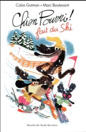 Image de l'objet « CHIEN POURRI ! / FAIT DU SKI »