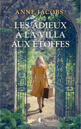 Image de l'objet « VILLA AUX ETOFFES (LA) TOME 6 / LES ADIEUX A LA VILLA AUX ETOFFES »