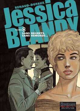 Image de l'objet « JESSICA BLANDY : TOME 8 - SANS REGRET, SANS REMORDS... »