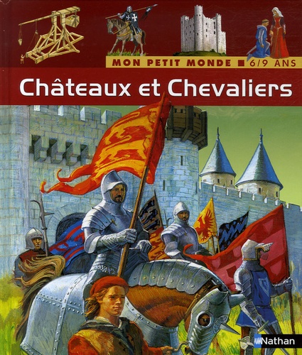 Image de l'objet « CHATEAUX ET CHEVALIERS MON PETIT MONDE »