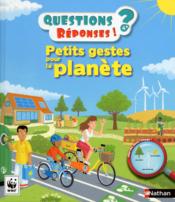 Image de l'objet « QUESTIONS REPONSES ! TOME 26 / PETITS GESTES POUR LA PLANETE »