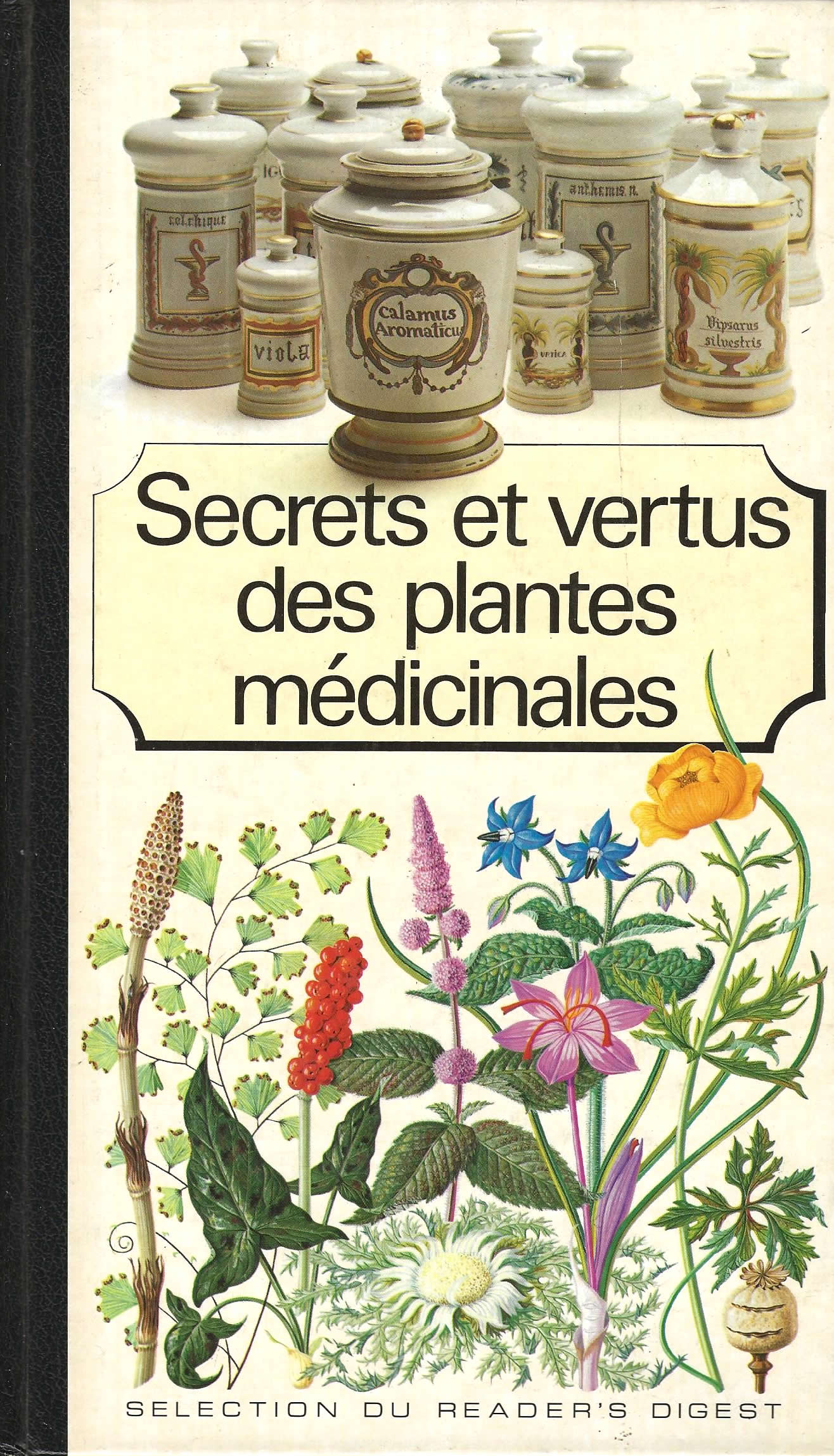 Image de l'objet « SECRETS ET VERTUS DES PLANTES MEDICINALES »