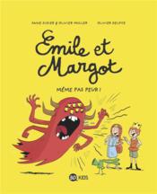 Image de l'objet « EMILE ET MARGOT TOME 9 / MEME PAS PEUR ! »