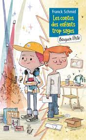 Image de l'objet « CONTES DES ENFANTS TROP SAGES (LES) »