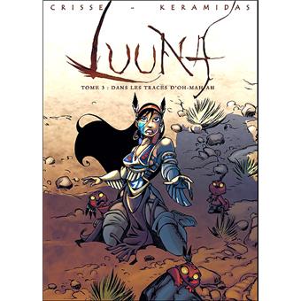 Image de l'objet « LUUNA : TOME 3 - DANS LES TRACES D'OH-MAH-AH »