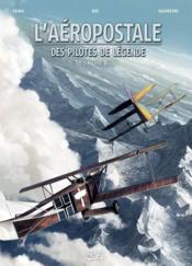 Image de l'objet « AEROPOSTALE (L') DES PILOTES DE LEGENDE TOME 6 / HENRI ROZES »