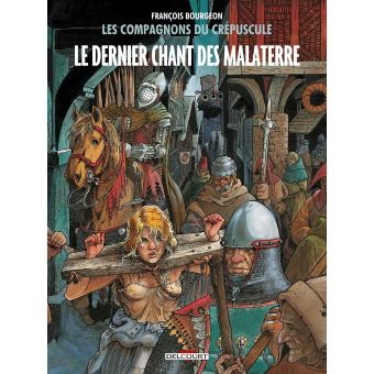 Image de l'objet « COMPAGNONS DU CREPUSCULE (LES) : TOME 3 - LE DERNIER CHANT DE MALATERRE »