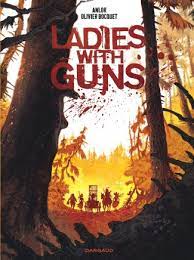 Image de l'objet « LADIES WITH GUNS TOME 1 »