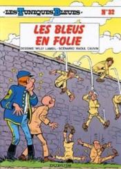 Image de l'objet « TUNIQUES BLEUES (LES) : TOME 32 - LES BLEUES EN FOLIE »