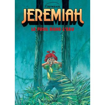 Image de l'objet « JEREMIAH : TOME 22 - LE FUSIL DANS L'EAU »