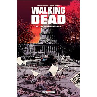 Image de l'objet « WALKING DEAD TOME 12 / UN MONDE PARFAIT »