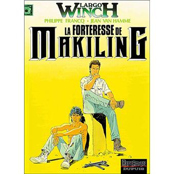 Image de l'objet « LARGO WINCH : TOME 7 - LA FORTERESSE DE MAKLILING »