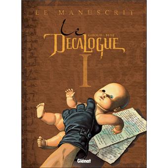 Image de l'objet « DECALOGUE (LE) : TOME 1 - LE MANUSCRIT »