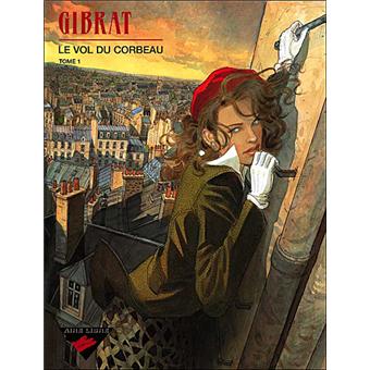 Image de l'objet « VOL DU CORBEAU (LE) : TOME 1 »