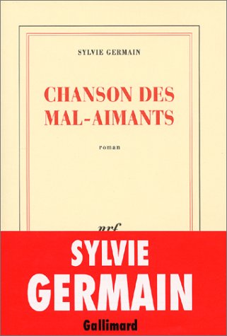 Image de l'objet « CHANSON DES MAL-AIMANTS »