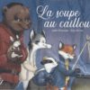 Image de l'objet « SOUPE AU CAILLOU (LA) »