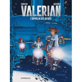 Image de l'objet « VALERIAN : TOME 17 - L'ORPHELIN DES ASTRES »