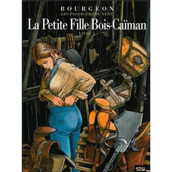 Image de l'objet « PASSAGERS DU VENT (LES) : TOME 6 - LA PETITE FILLE BOIS-CAIMAN »