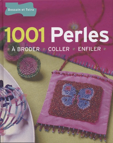 Image de l'objet « 1001 PERLES A BRODER , COLLER , ENFILER »