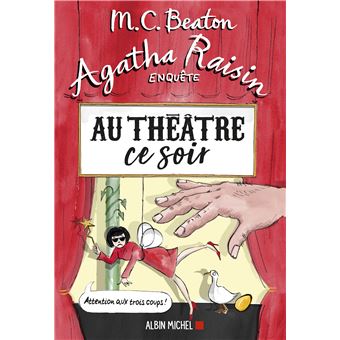 Image de l'objet « AGATHA RAISIN ENQUETE TOME 25 / AU THEATRE CE SOIR »