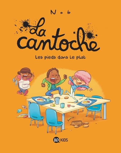 Image de l'objet « CANTOCHE (LA) TOME 6 / LES PIEDS DANS LE PLAT »