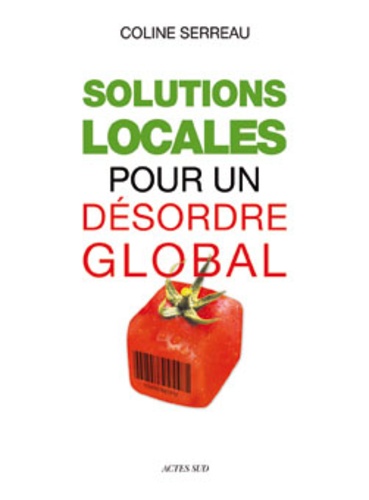 Image de l'objet « SOLUTIONS LOCALES POUR UN DESORDRE GLOBAL »