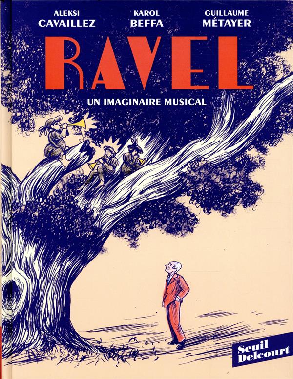 Image de l'objet « RAVEL . UN IMAGINAIRE MUSICAL »